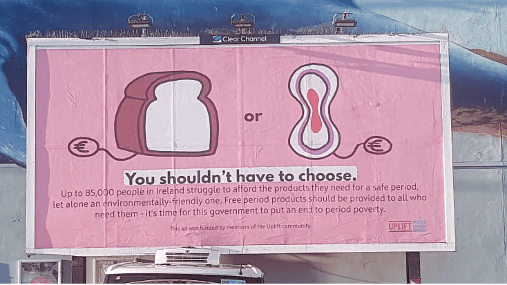 Billboard outside Minister Donnelly’s local shop sends message on period poverty