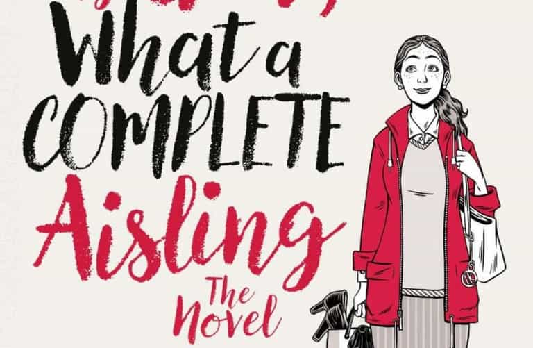 Oh My God, What A Complete Aisling gets picked up by popular UK publisher Oh My God, What A Complete Aisling gets picked up by popular UK publisher