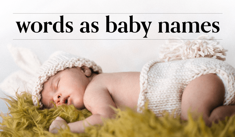 The unique words (not names) people are calling their babies The unique words (not names) people are calling their babies