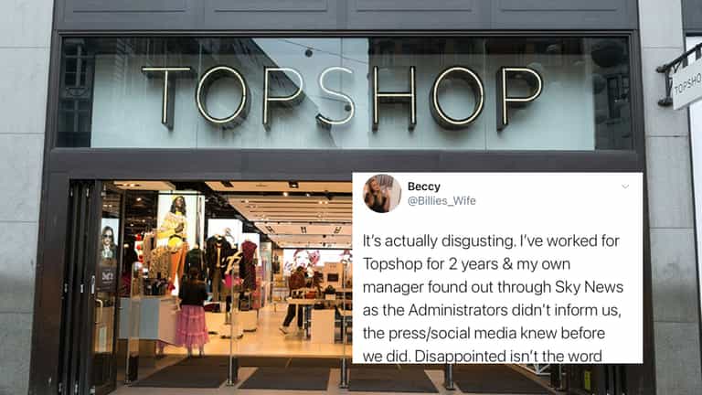 Topshop staff “disgusted” as job losses learnt about through social media Topshop staff “disgusted” as job losses learnt about through social media