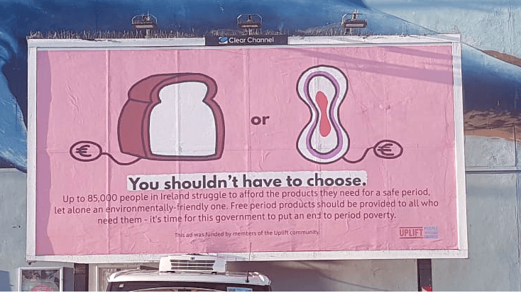 Billboard outside Minister Donnelly’s local shop sends message on period poverty Billboard outside Minister Donnelly’s local shop sends message on period poverty